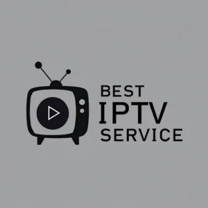 Best IPTV Service​
