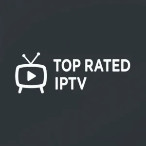 Top Rated IPTV